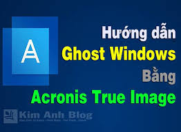 Tạo 1 file ghost Windows với Acronis True Image